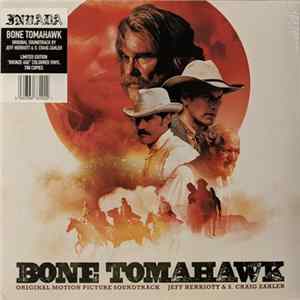 Jeff Herriott & S. Craig Zahler - Bone Tomahawk (Original Motion Picture Soundtrack) Mp3