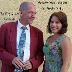 Helin-Mari Arder & Andy Fite - Really Just Friends Mp3