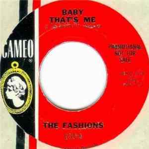 The Fashions / The Fashions' Friends - Baby That's Me / Nick And Joe Callin' Mp3