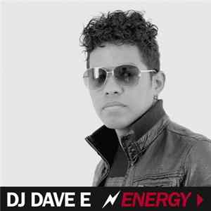 DJ Dave E - Energy Mp3