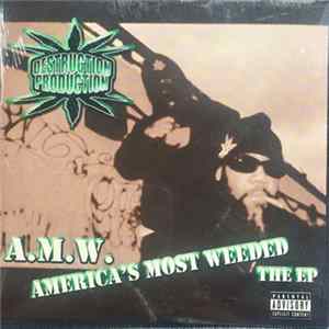 Destruction Production - A.M.W. America's Most Weeded The EP Mp3
