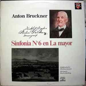 Anton Bruckner – Denis Zsoltay, Süddeutsche Philharmonie - Sinfonia Nº6 En La Mayor Mp3