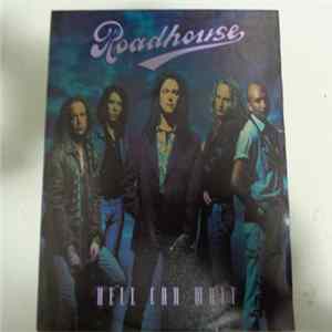 Roadhouse - Hell Can Wait Mp3