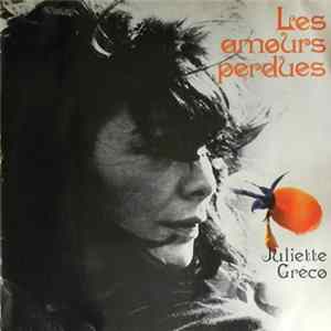 Juliette Gréco - Les Amours Perdues Mp3
