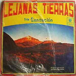 Trio Sensación - Lejanas Tierras Mp3