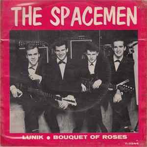 The Spacemen - Lunik / Bouquet Of Roses Mp3