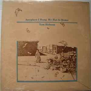 Tom Hobson - Anyplace I Hang My Hat Is Home Mp3