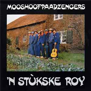 Mooshoofpaadzengers - 'N Stùkske Roy Mp3