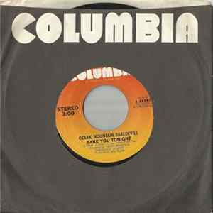 The Ozark Mountain Daredevils - Take You Tonight Mp3