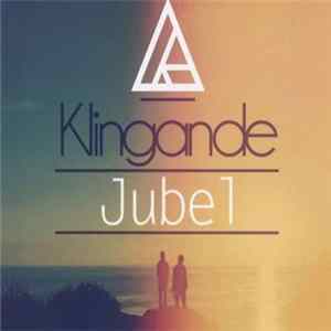 Klingande - Jubel Mp3