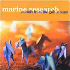 Marine Research - Sounds From The Gulf Stream Mp3