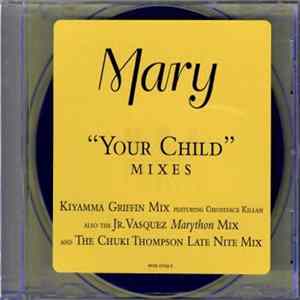 Mary J. Blige - Your Child (Mixes) Mp3