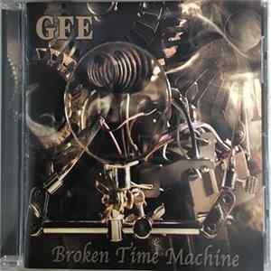 GFE - Broken Time Machine Mp3