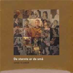Various - De Største Er De Små - Sange Til Anker Mp3