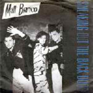 Matt Bianco - Sneaking Out The Back Door Mp3