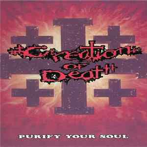 Creation Of Death - Purify Your Soul Mp3