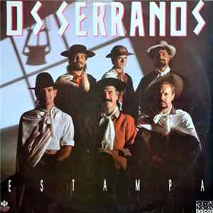 Os Serranos - Estampa Mp3