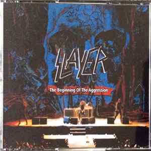 Slayer - The Beginning Of The Aggression Mp3