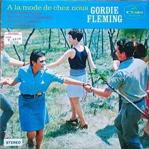 Gordie Fleming - À La Mode De Chez Nous Mp3
