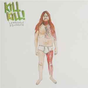 Kill Kill! - La Máquina de Sentimientos Mp3