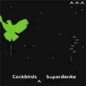Cockbirds - Superdanke Mp3