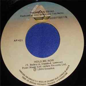 Thompson Twins - Hold Me Now Mp3