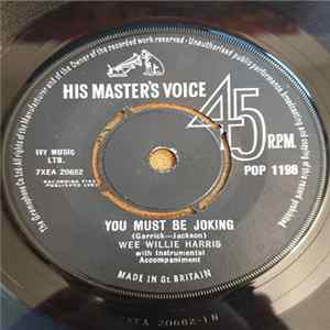 Wee Willie Harris - You Must Be Joking Mp3