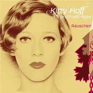 Kitty Hoff - Rauschen Mp3