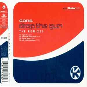 D.O.N.S. - Drop The Gun (The Remixes) Mp3
