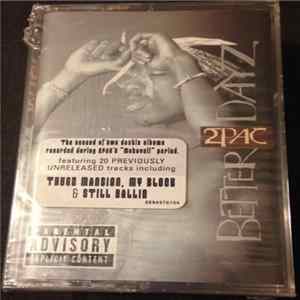 2Pac - Better Dayz Mp3