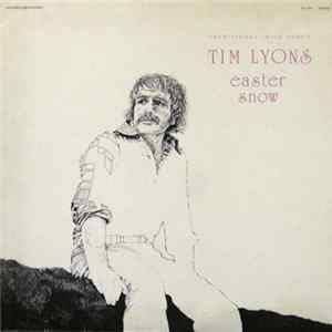 Tim Lyons - Easter Snow Mp3