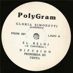 Gloria Simonetti - El Reloj / Lo Que Pasa Contigo Mp3