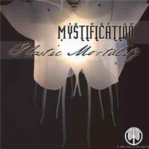 Mystification - Plastic Mortality Mp3