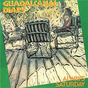 Guadalcanal Diary - Always Saturday Mp3