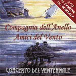 Compagnia Dell'Anello / Amici Del Vento - Concerto Del Ventennale Mp3