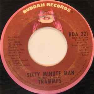 Trammps - Sixty Minute Man / Scrub-Board Mp3