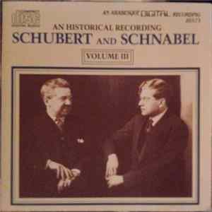 Schubert And Schnabel - Schubert And Schnabel (Volume III) Mp3
