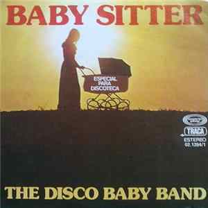 The Disco Baby Band - Baby Sitter Mp3