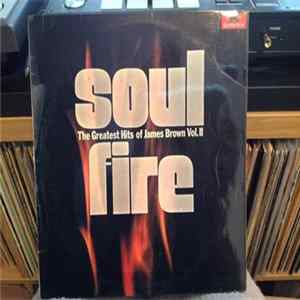 James Brown - Soul Fire The Greatest Hits Of James Brown Vol II Mp3