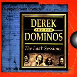 Derek & The Dominos - The Last Sessions Mp3