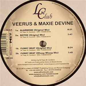 Veerus & Maxie Devine - Alarmism / Botox / Funky Beat Mp3