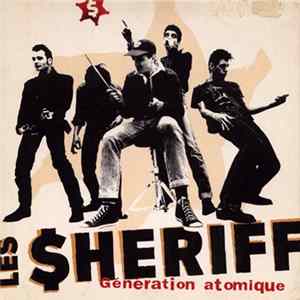 Les Sheriff - Génération Atomique Mp3