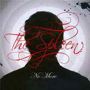 The Spleen - No More Mp3