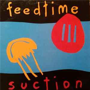 feedtime - Suction Mp3