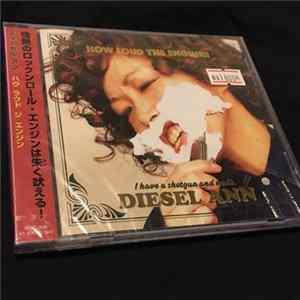 Diesel Ann - How Loud The Engine! Mp3