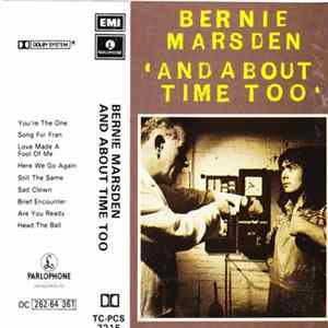 Bernie Marsden - And About Time Too Mp3