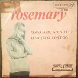 Rosemary - Como Pode Acontecer / Leva Tudo Contigo Mp3