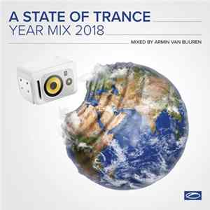 Armin van Buuren - A State Of Trance Year Mix 2018 Mp3