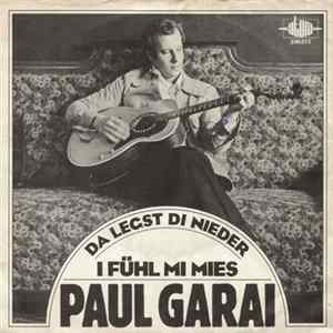 Paul Garai - I Fühl Mi Mies Mp3