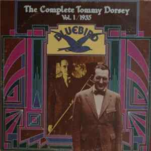 Tommy Dorsey - The Complete Tommy Dorsey Vol. 1 / 1935 Mp3